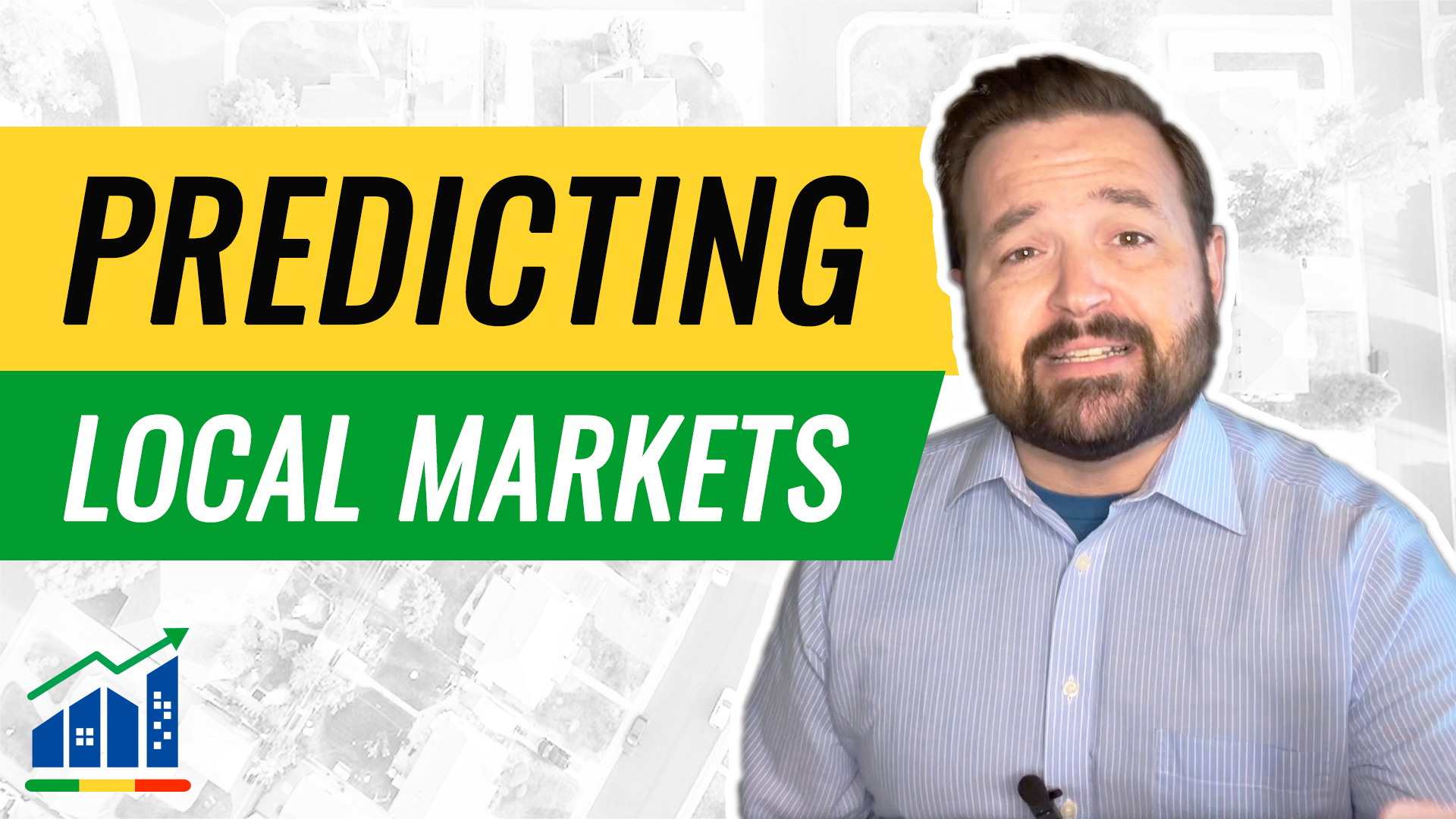 Predicting YOUR Market
